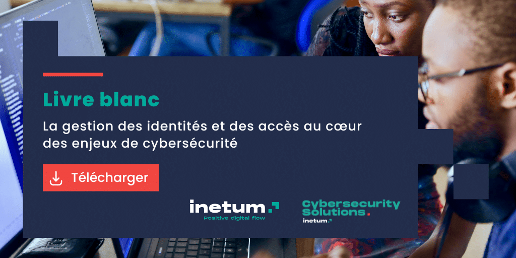 Téléchargez notre livre blanc sur la gestion des identités et des accès ...